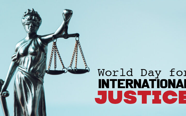 World Day for International Justice 2022, World Day of Social Justice Quotes, International Justice Day Quotes, Quotes for World Day of International Justice, International Justice Day History, Justice Day Wishes, World Day for International Justice, What is the World Day Of Social Justice,